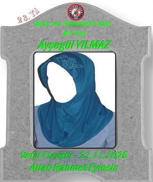 YILMAZ ve HARMANKAYA AİLELERİNİN ACI GÜNÜ